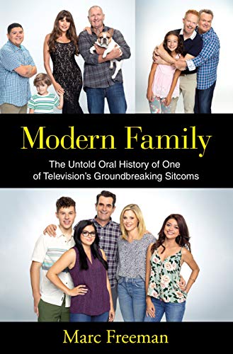 Modern Family: The Untold Oral History of One of Television's Groundbreaking Sitcoms von St. Martin's Press